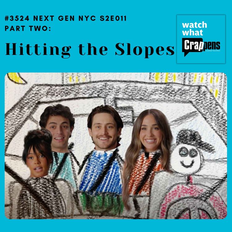 cover art for #3524 Next Gen NYC S2E011 Part Two: Hitting the Slopes