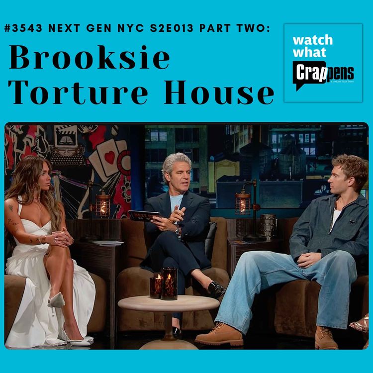 cover art for #3543 Next Gen NYC S2E013 Part Two: Brooksie Torture House