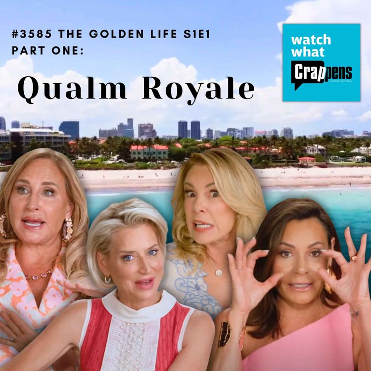 cover art for #3585 The Golden Life S1E1 Part One: Qualm Royale