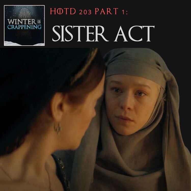 cover art for #2476 House of the Dragon S02E03:  Sister Act Part One