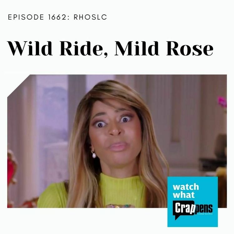 cover art for RHOSLC: Wild Ride, Mild Rose