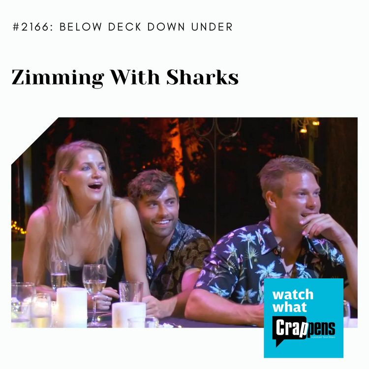 cover art for #2166 Below Deck Down Under: Zimming With Sharks