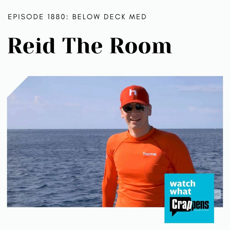 cover art for BelowDeckMed: Reid The Room