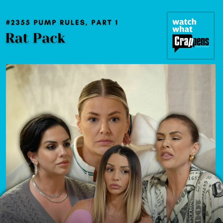 cover art for #2355 PumpRules, Part 1: Rat Pack