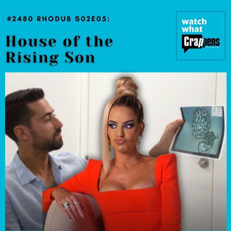 cover art for #2480 RHODub S02E05: House of the Rising Son