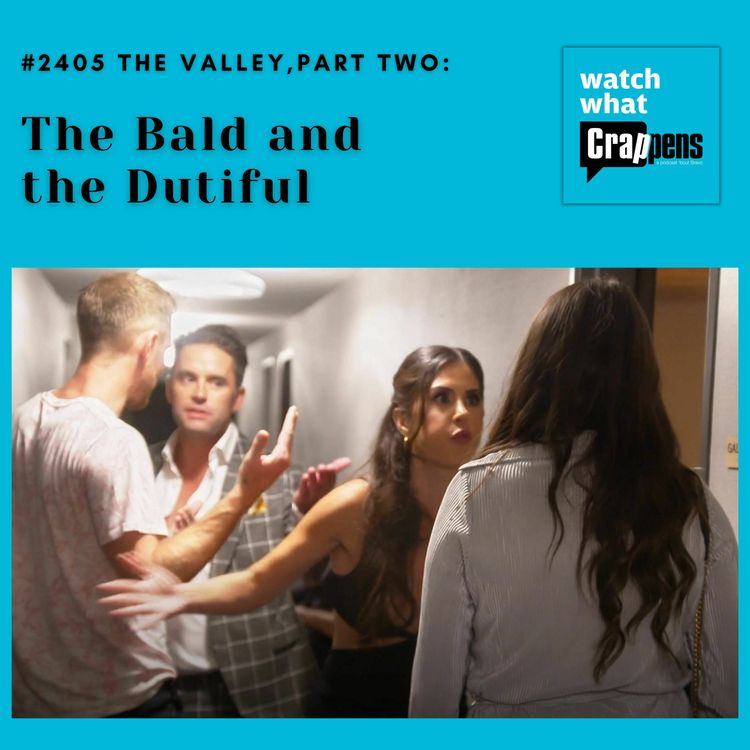 cover art for #2405 The Valley,Part 2: The Bald and the Dutiful