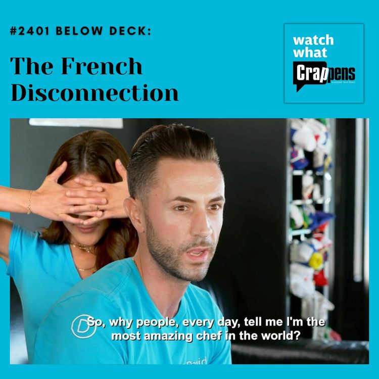 cover art for #2401 Below Deck: The French Disconnection