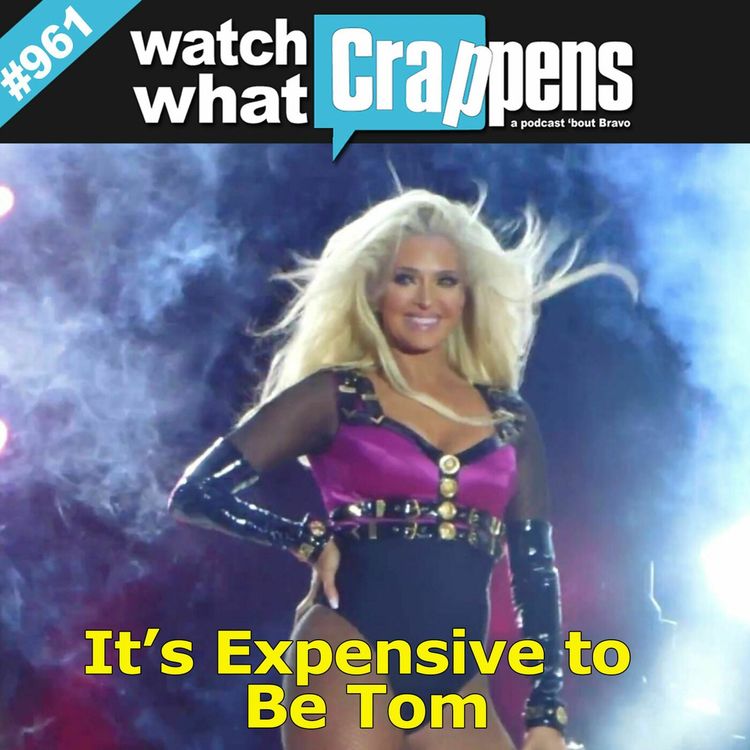 cover art for RHOBH: It's Expensive to Be Tom