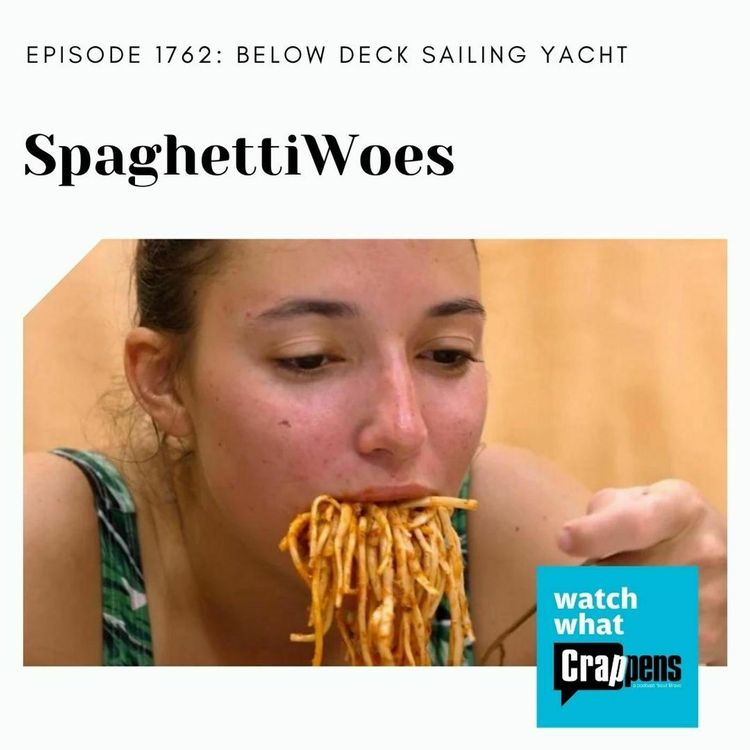 cover art for Below Deck Sailing: SpaghettieWoes
