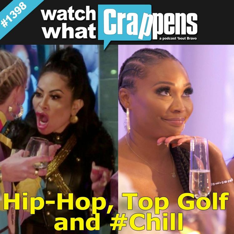 cover art for RHOSLC & RHOA: Hip-Hop, Top Golf and #Chill