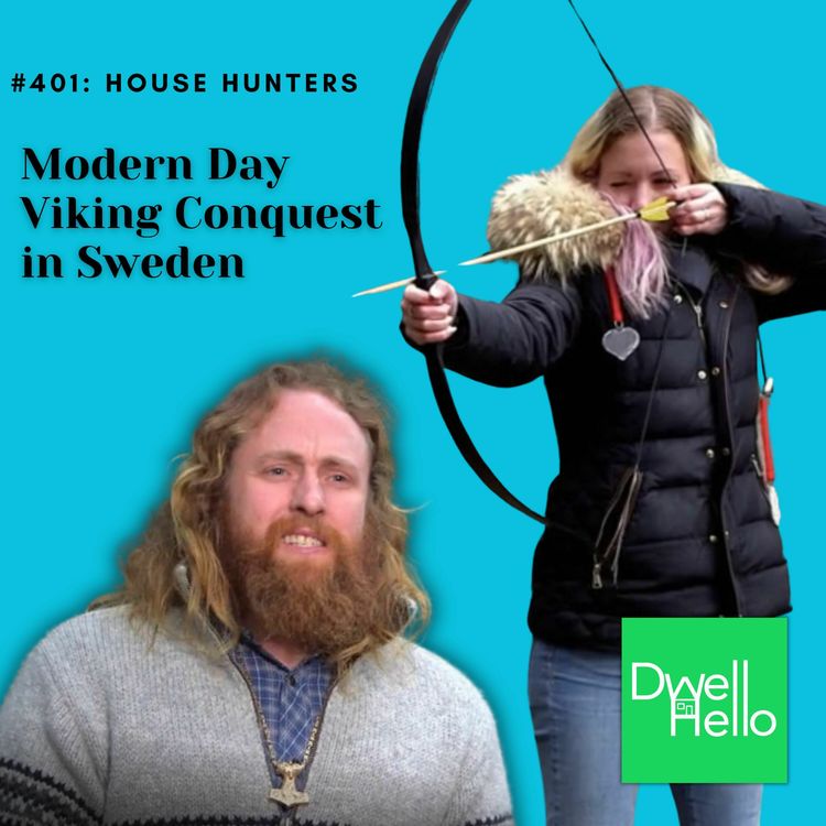 cover art for Dwell Hello #401: Modern Day Viking Conquest in Sweden