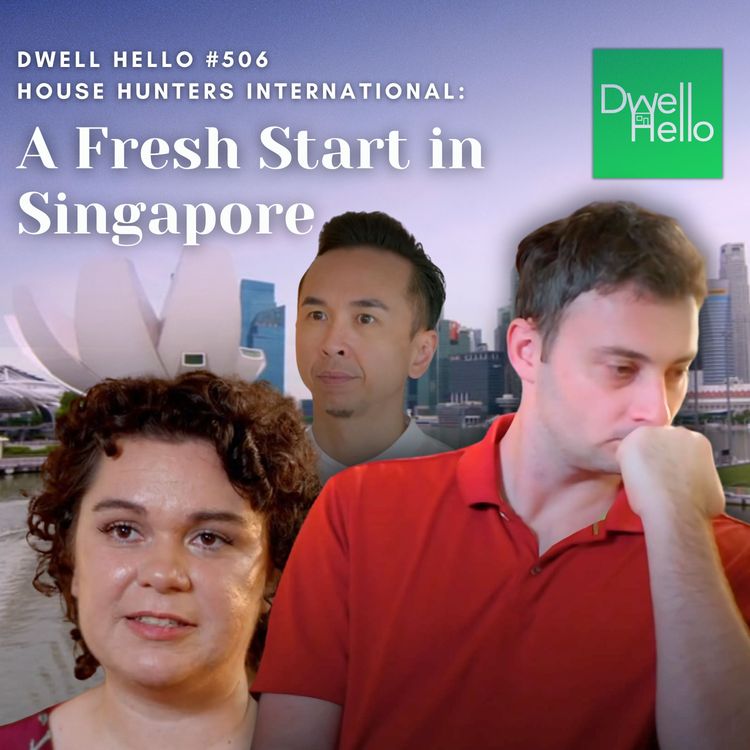 cover art for Dwell Hello #506 A Fresh Start in Singapore
