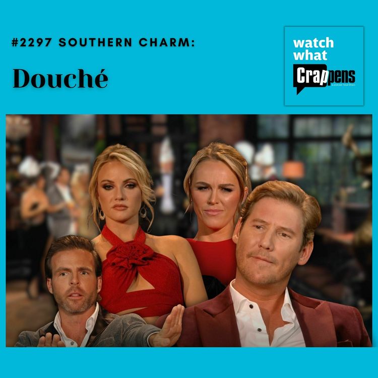 cover art for #2297 Southern Charm: Douché