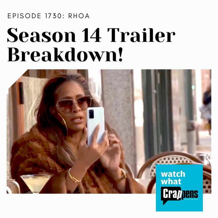 cover art for RHOA: Season 14 Trailer Breakdown!