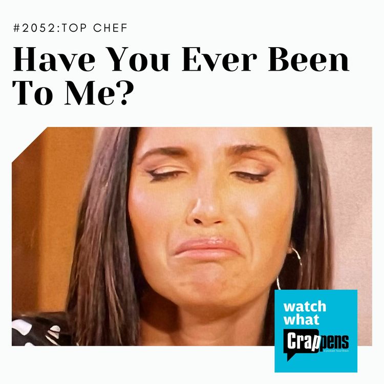 cover art for Top Chef: Have You Ever Been to Me?