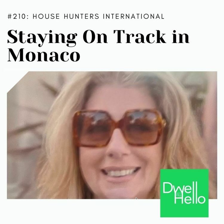 cover art for Dwell Hello #210: Staying On Track in Monaco