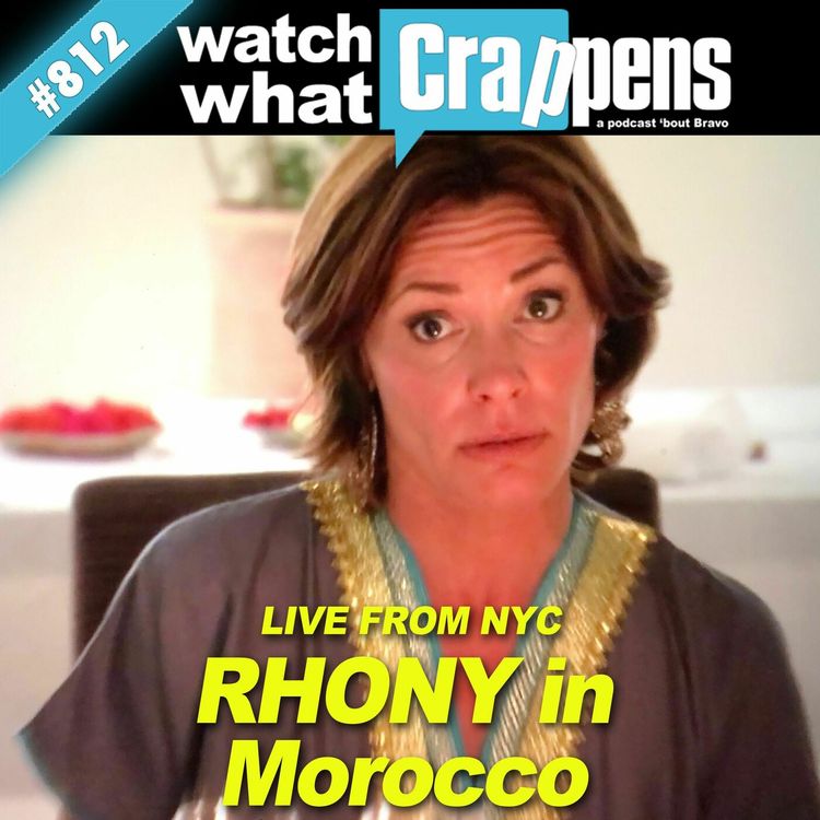 cover art for RHONY in Morocco - Live From NYC