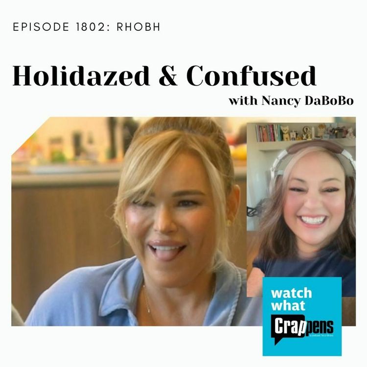 cover art for RHOBH: Holidazed and Confused w/ Nancy DaBoBo