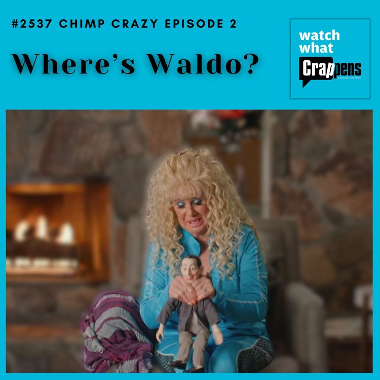 cover art for #2537: Chimp Crazy Episode 2: Where’s Waldo?