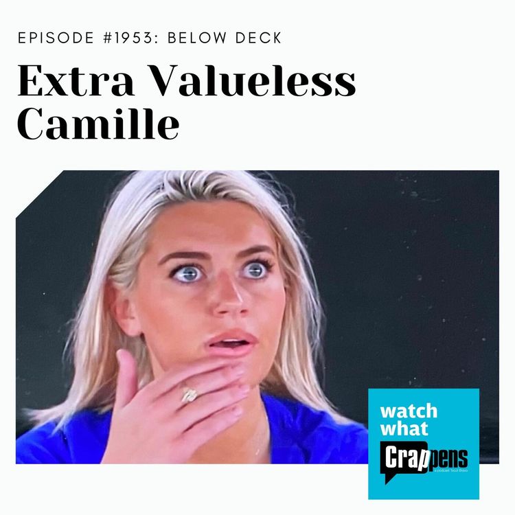 cover art for Below Deck: Extra Valueless Camille