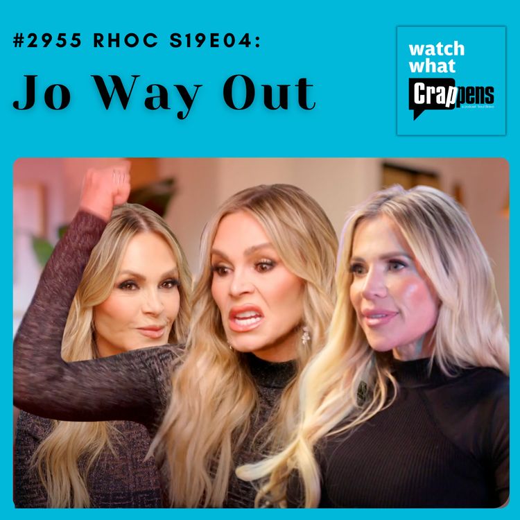 cover art for #2955  RHOC S19E04: Jo Way Out