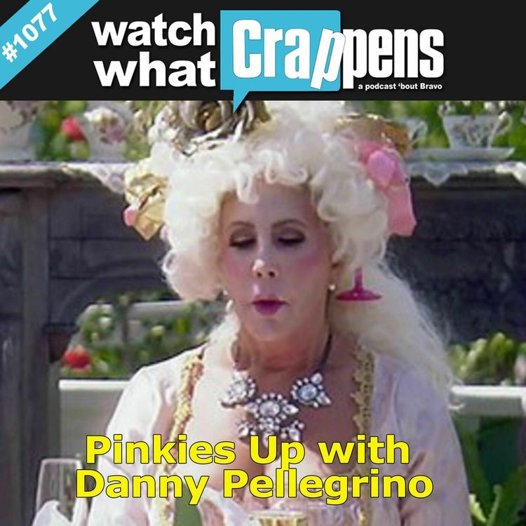 cover art for RHOC: Pinkies Up with Danny Pellegrino