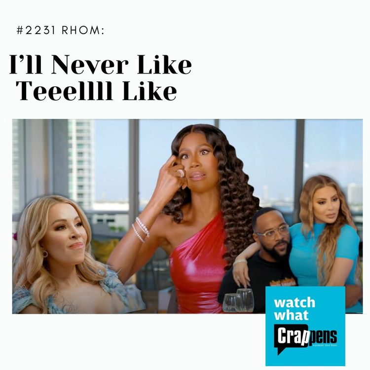 cover art for #2231 RHOM: I’ll Never Like Teeellll Like