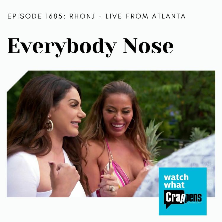 cover art for RHONJ: Everybody Nose - Live From Atlanta