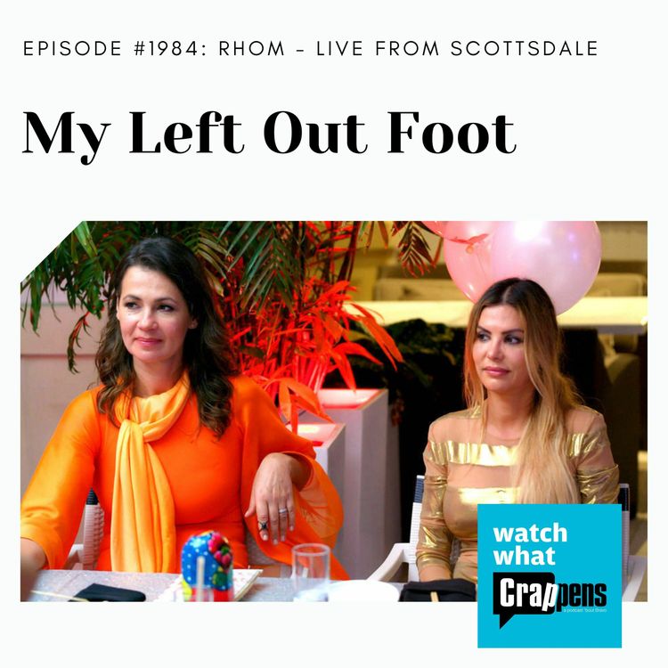 cover art for RHOM: My Left Out Foot - Live from Scottsdale