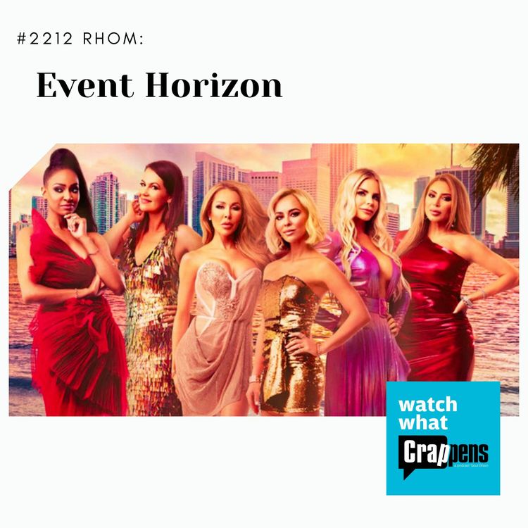 cover art for #2212 RHOM Part Two: Event Horizon