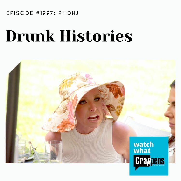 cover art for RHONJ: Drunk Histories