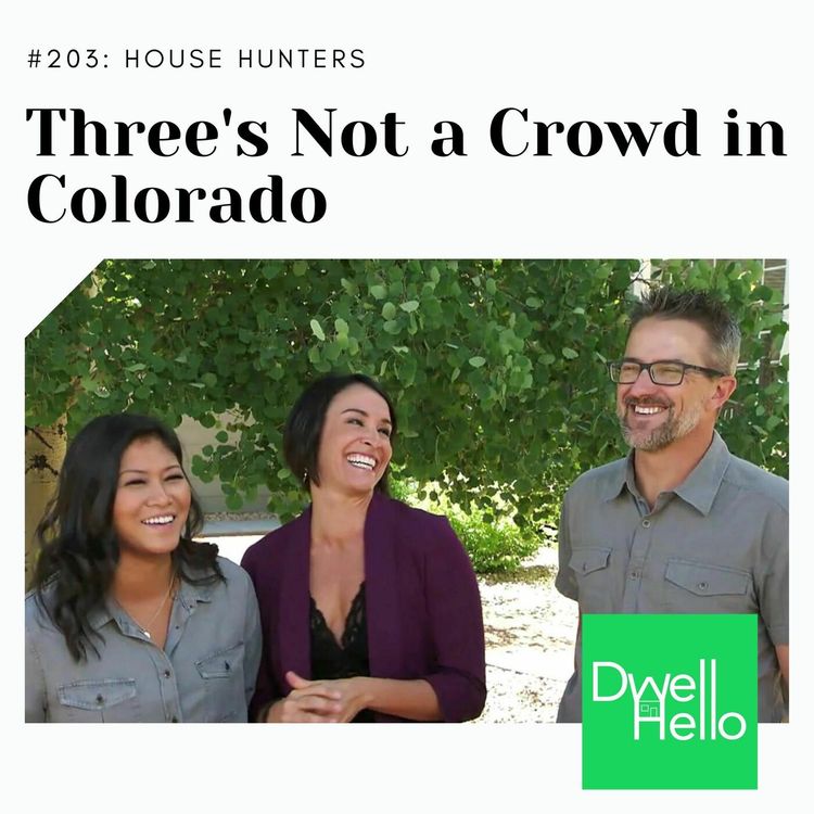 cover art for Dwell Hello: Three's Not a Crowd in Colorado