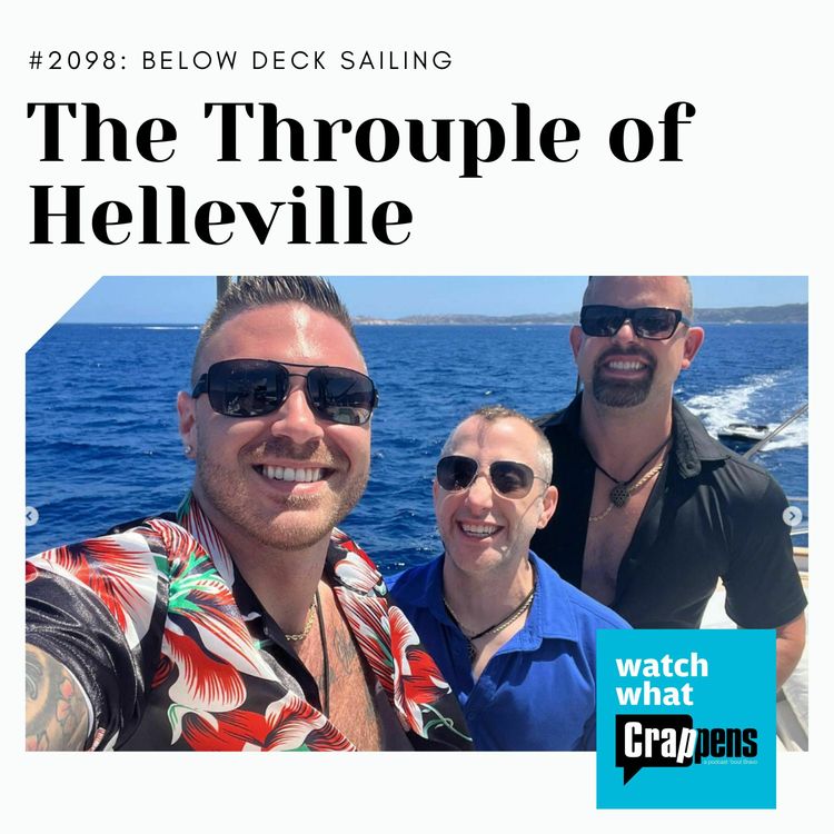 cover art for Below Deck Sailing Yacht: The Throuple of Helleville