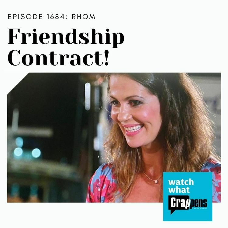 cover art for #1684 RHOM: Friendship Contract!