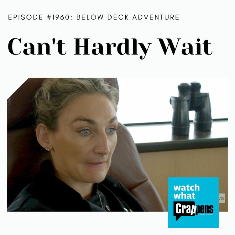 cover art for Below Deck Adventure: Can't Hardly Wait