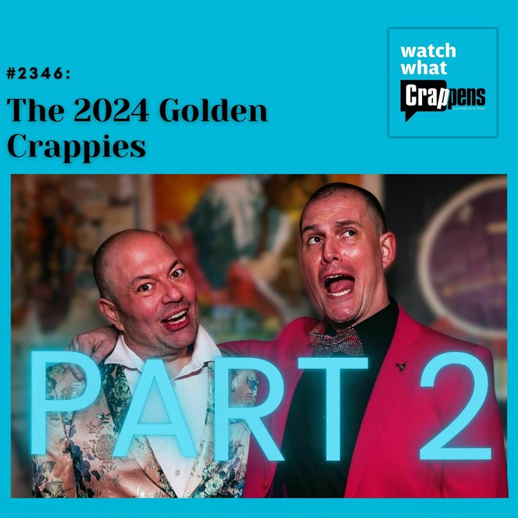 cover art for #2346 The 2024 Golden Crappies, Part 2