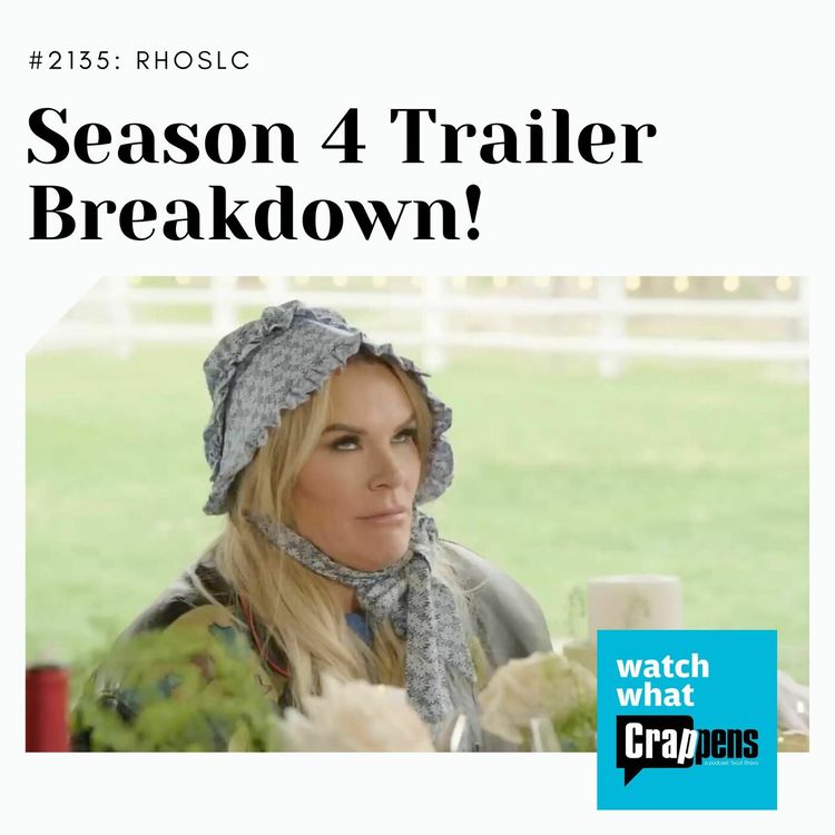 cover art for RHOSLC: Season 4 Trailer Breakdown!