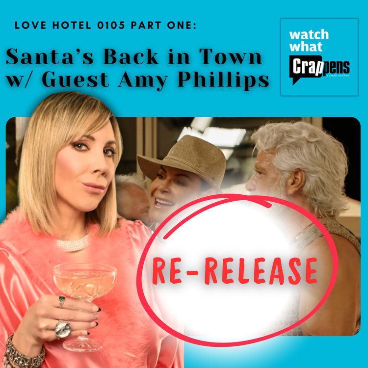 cover art for *Re-Release* Love Hotel 0105 Part One: Santa’s Back in Town w/ Guest Amy Phillips