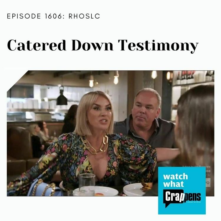 cover art for RHOSLC: Catered Down Testimony