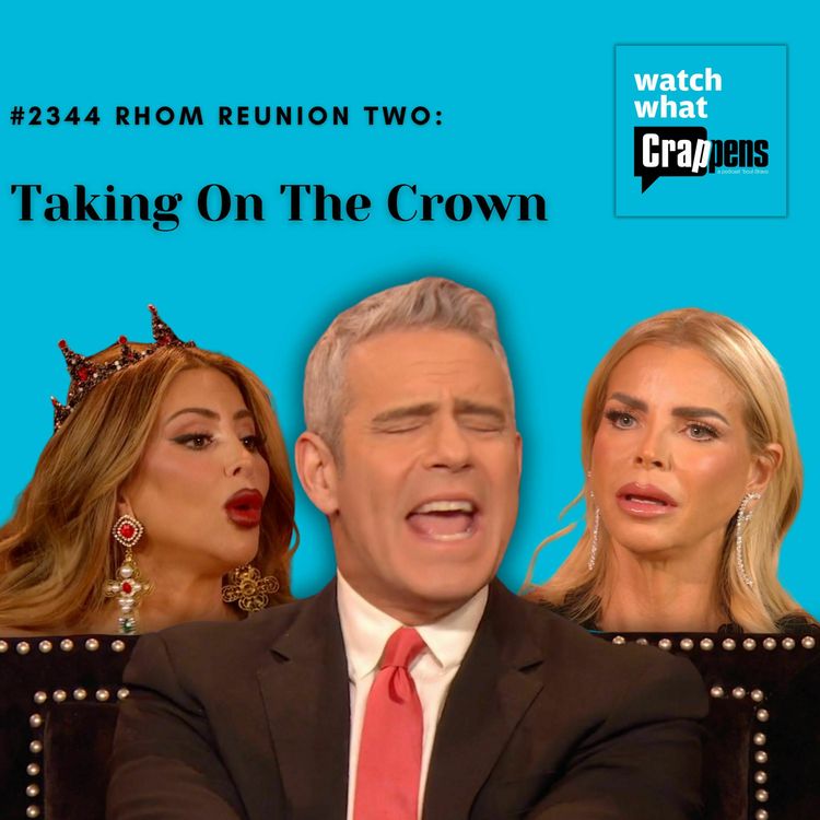 cover art for #2344 RHOM Reunion Two: Taking On The Crown