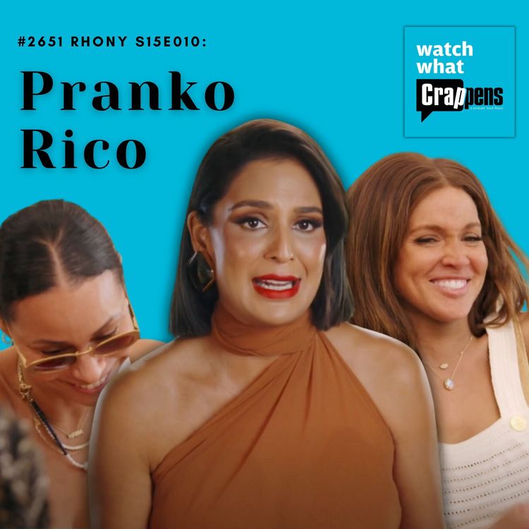cover art for #2651  RHONY S15E010: Pranko Rico
