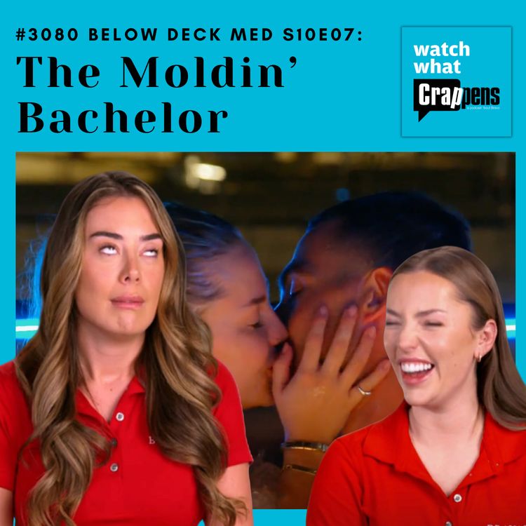 cover art for #30780 Below Deck Med S10E07: The Moldin’ Bachelor