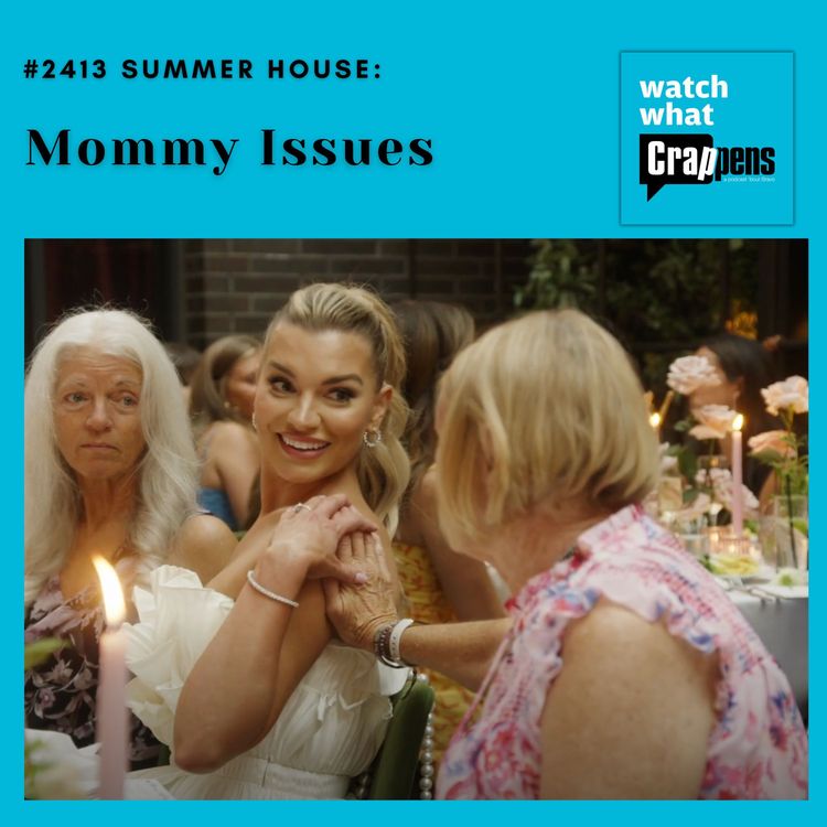 cover art for #2413 Summer House: Mommy Issues