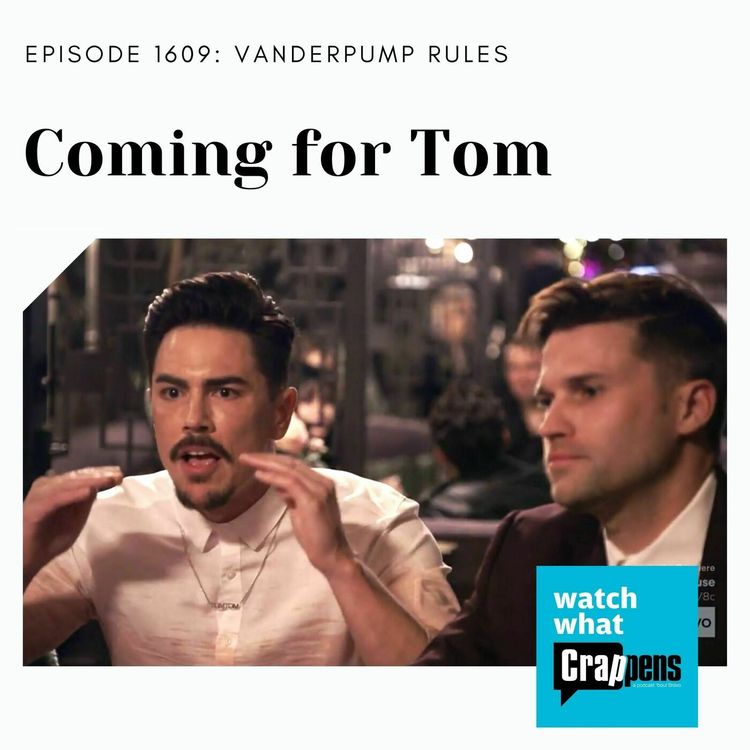 cover art for Pump Rules: Coming for Tom