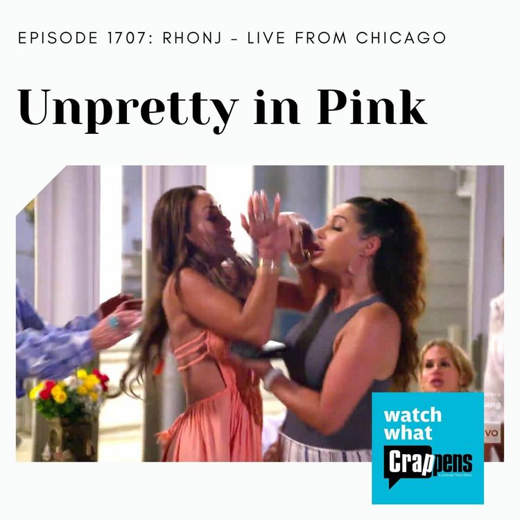 cover art for RHONJ: Unpretty in Pink - Live from Chicago