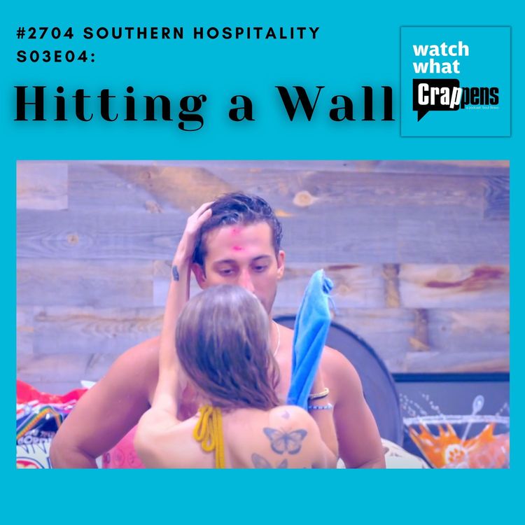 cover art for #2704  Southern Hospitality S03E04:  Hitting a Wall