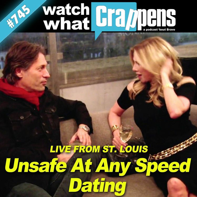 cover art for RHONY: Unsafe At Any Speed Dating - Live from St. Louis