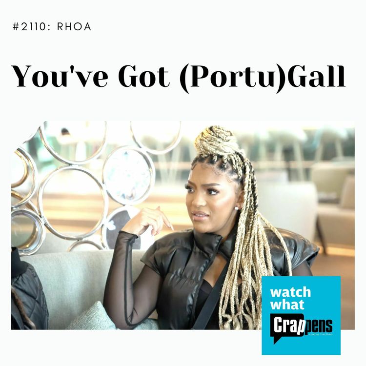 cover art for RHOA: You've Got (Portu)Gall