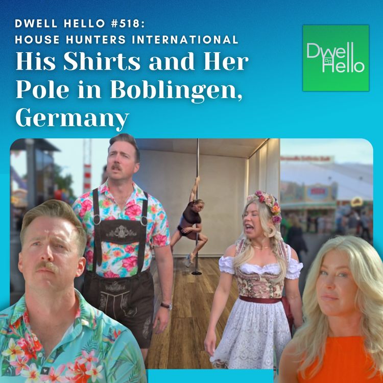 cover art for Dwell Hello #518: His Shirts and Her Pole in Boblingen, Germany