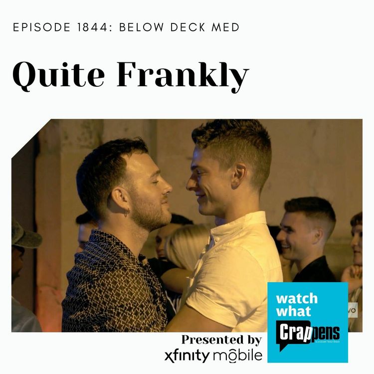 cover art for BelowDeckMed: Quite Frankly